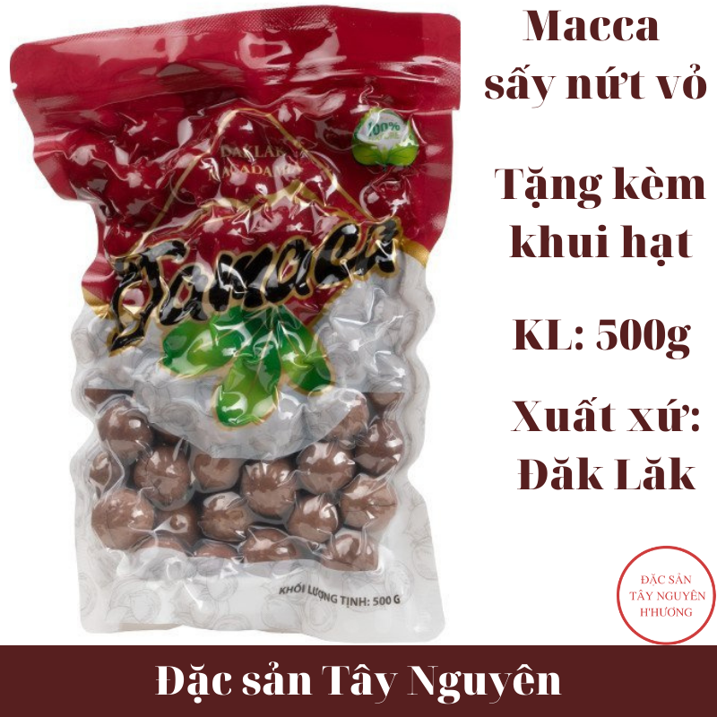 Macca sấy nứt vỏ Nguyên Phương tặng kèm khui hạt macca Đăk Lăk