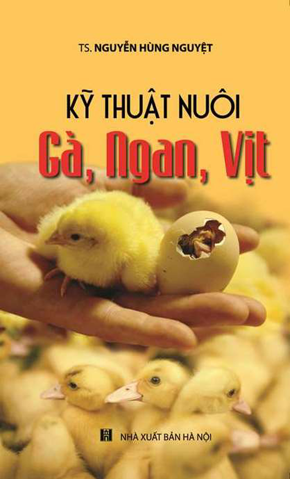 Kỹ thuật nuôi gà, ngan, vịt