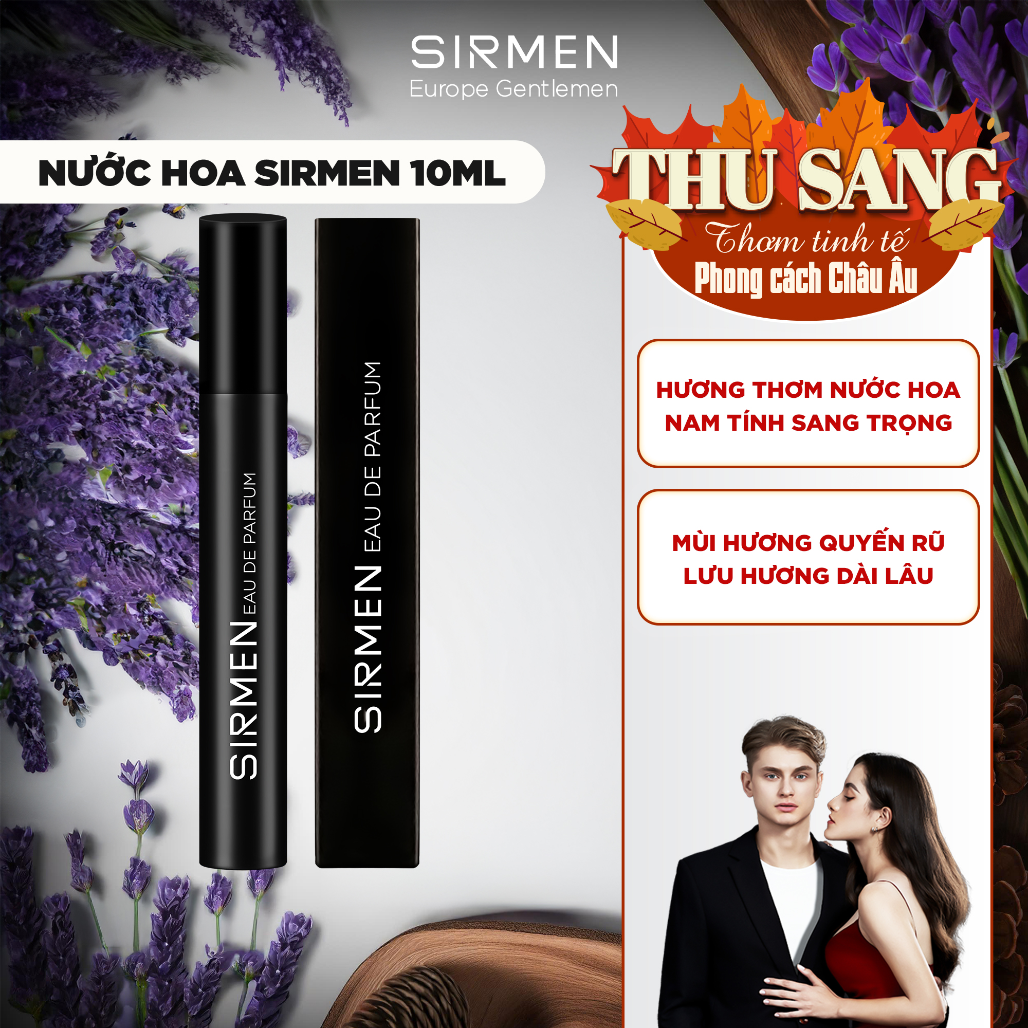 [1 chai 10ml - có hộp] Nước hoa nam SIRMEN Eau de Parfum châu Âu Europe Gentlemen dòng cao cấp hương thơm tự nhiên sang trọng quyến rũ, công nghệ tiên tiến