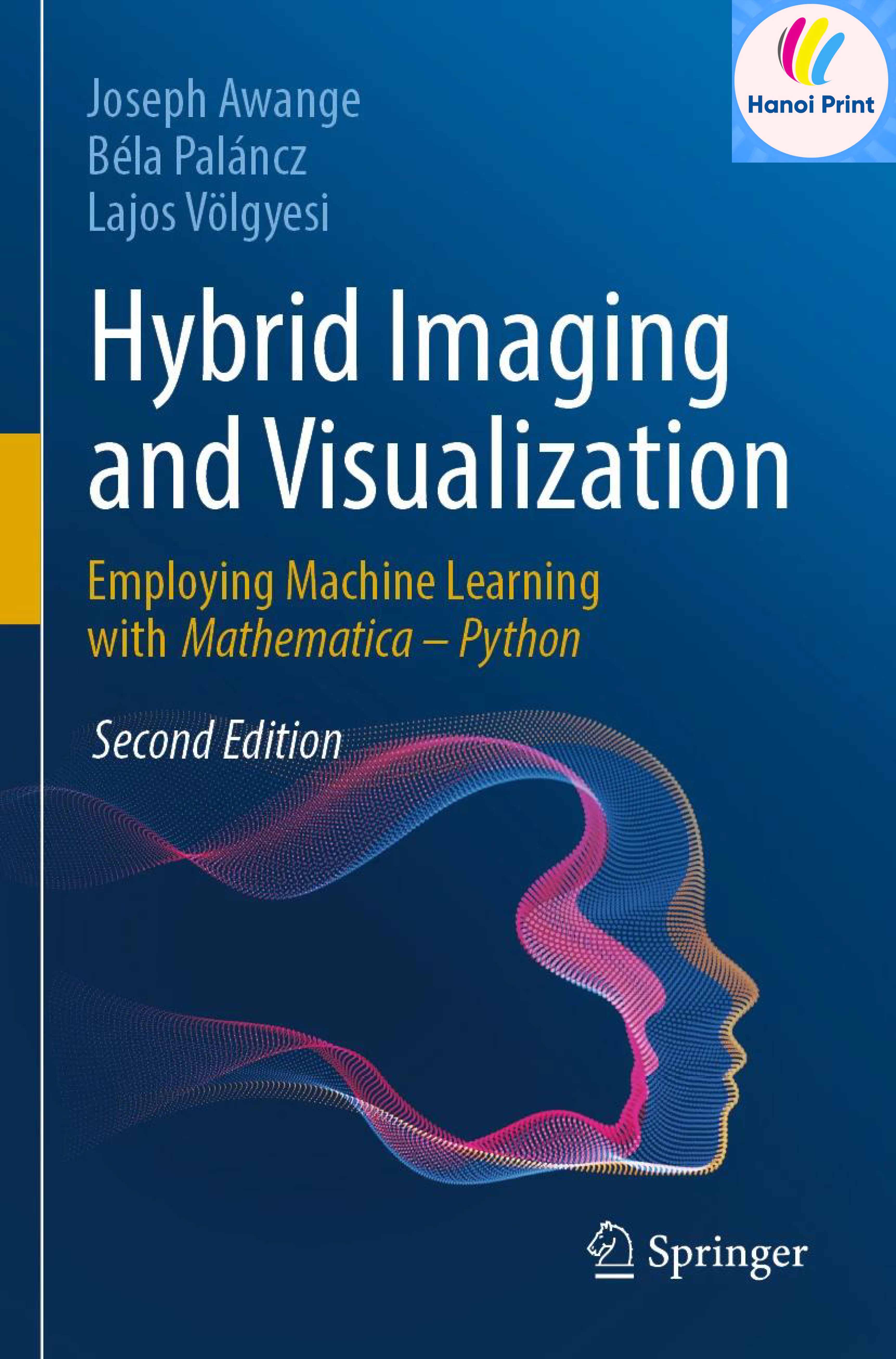 Tập giấy A4-Hybrid Imaging and Visualization Employing Machine Learning with Mathematica - Python, 2nd