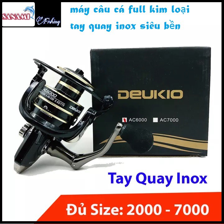 Máy câu cá deukio ac máy câu cá cao cấp full kim loại deukio