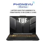 Laptop Asus TUF Gaming F16 FX607VJB-RL151W (Core 5-210H) (Đen) - Bảo hành 24 tháng