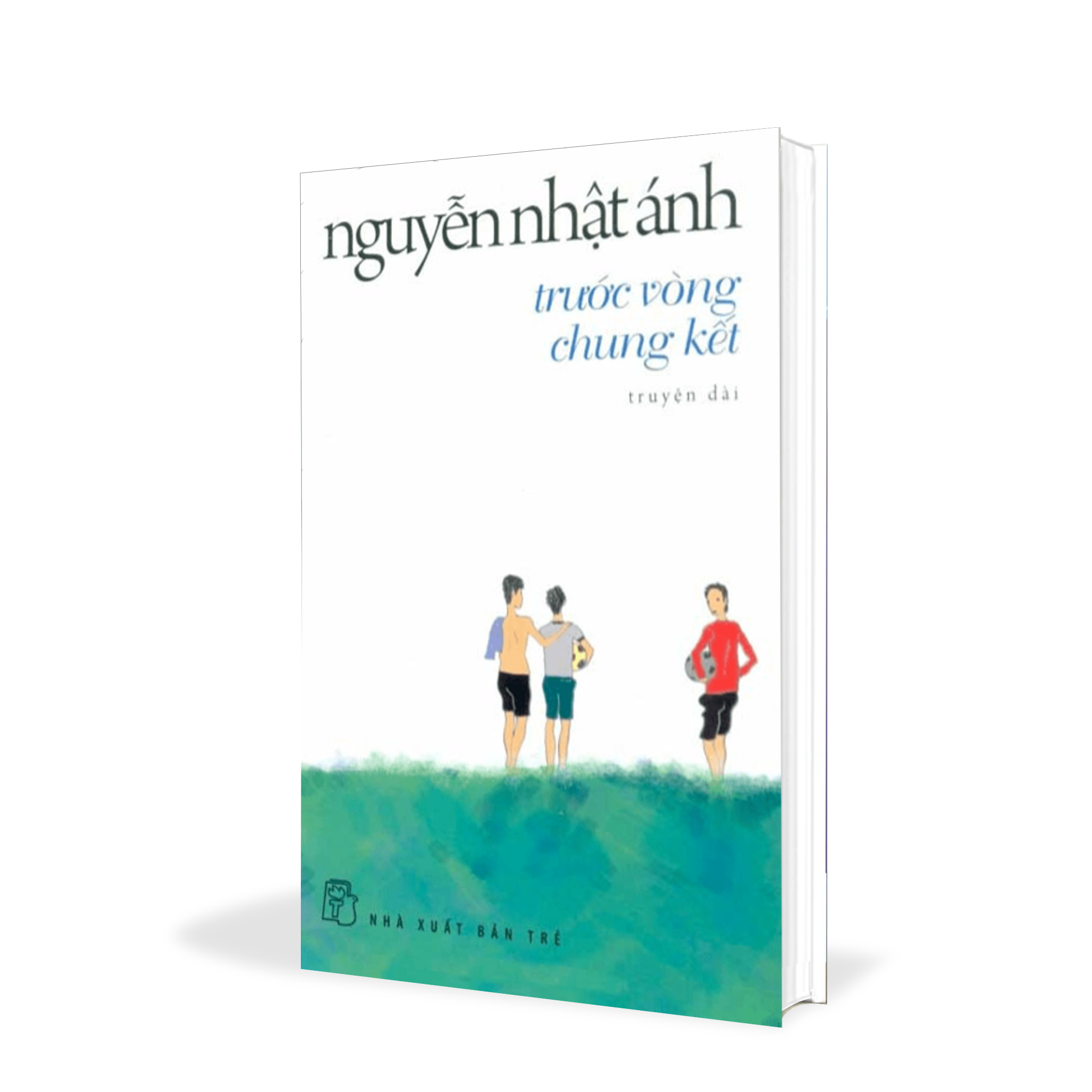 Trước Vòng Chung Kết - Nguyễn Nhật Ánh