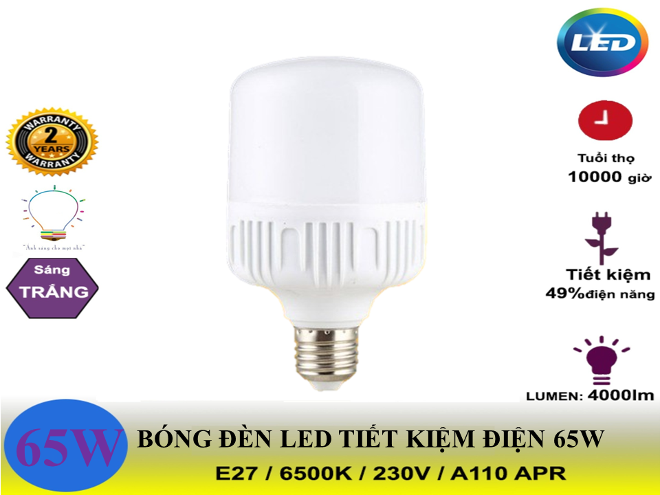 Bóng đèn Led 65W- 40W- 30W trụ tròn ánh sáng trắng- Siêu sáng, tiết kiệm điện, đuôi E27