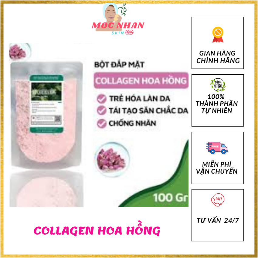 Bột Đắp Mặt Nạ Collagen Tươi Hoa Hồng, Mặt nạ Hoa Hồng, Mask tinh chất Hoa Hồng dưỡng trắng da, giảm nếp nhăn,ngăn ngừa mụn ,mờ vết thâm,se khít lỗ chân lông, chống lão hóa, Moc Nhan Skin