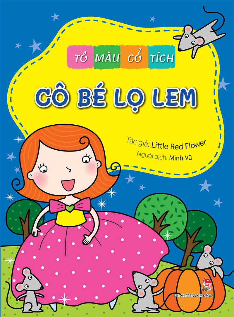 Kim đồng - tô màu cổ tích - cô bé lọ lem