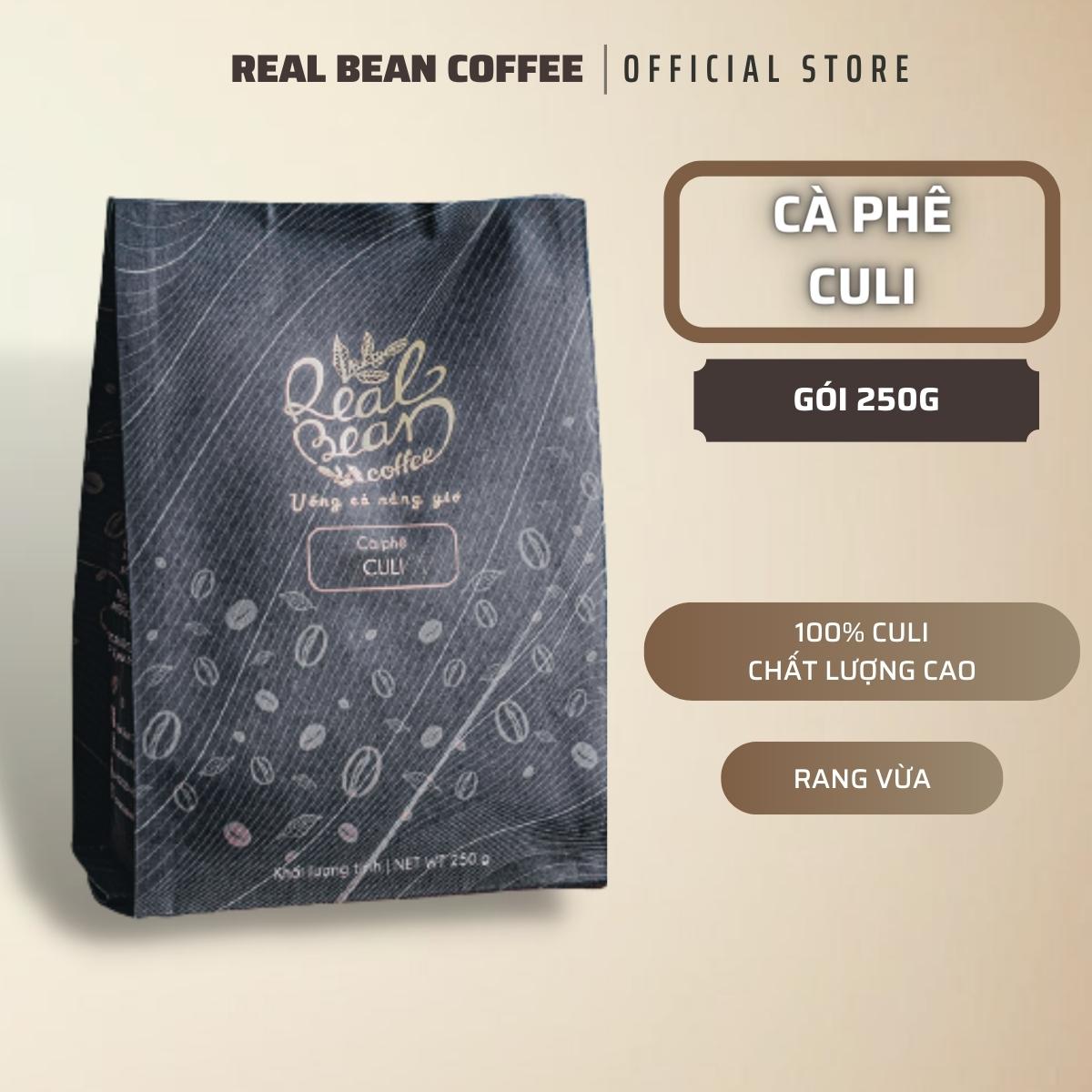 Cà Phê Culi REAL BEAN COFFEE Nguyên Chất Rang Xay Dành Cho Pha Phin Và Pha Máy