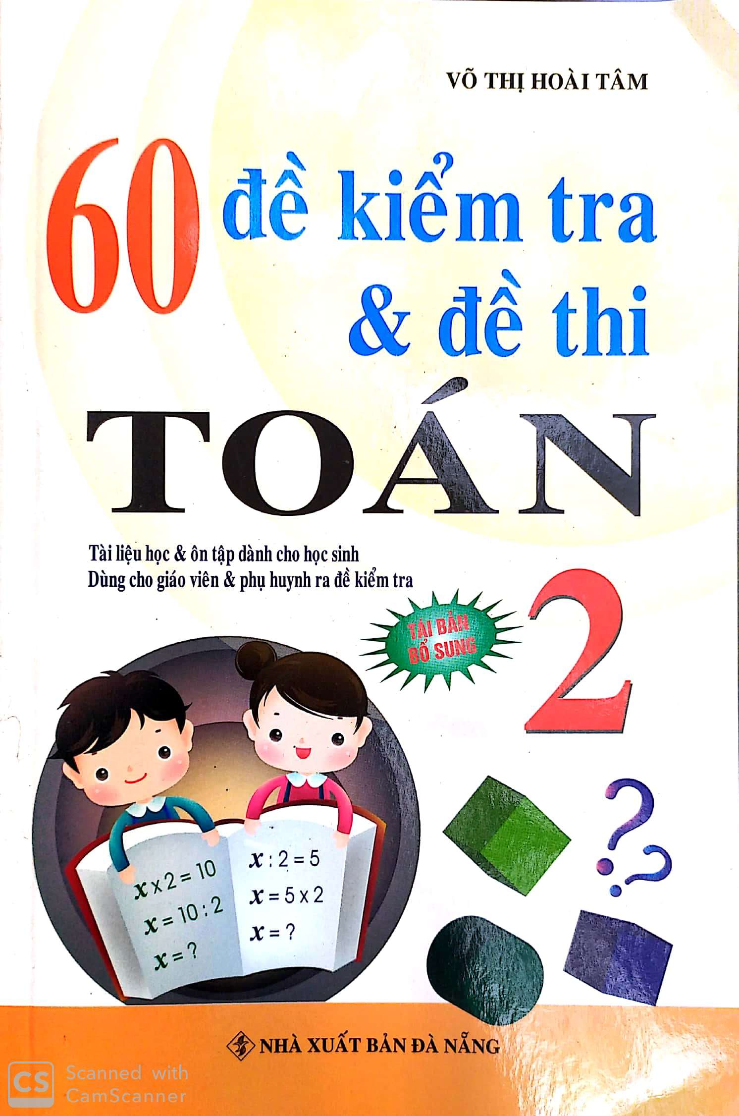 60 đề kiểm tra và đề thi Toán 2