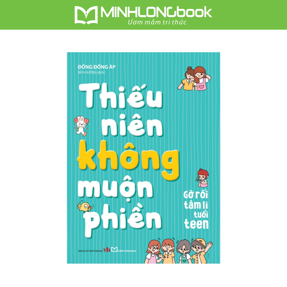 Sách: Thiếu Niên Không Muộn Phiền - Gỡ Rối Tâm Lí Tuổi Teen