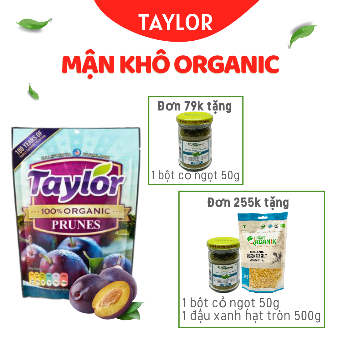 Mận khô Taylor Hữu Cơ 100% Organic  Prunes - NO ADD SUGAR  Không Đường Giảm Táo Bón Cho Bé Ăn Vặt Bà Bầu 250g