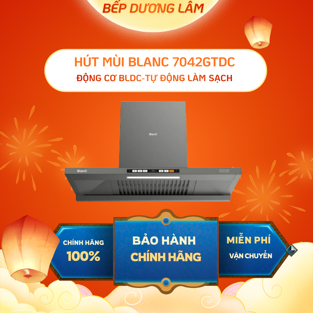 Hút mùi cao cấp BLANC BA7042GTDC | Máy hút tự làm sạch | Thiết kế mới 6 cấp độ hút | Hút khỏe ,êm | Bảo hành chính hãng