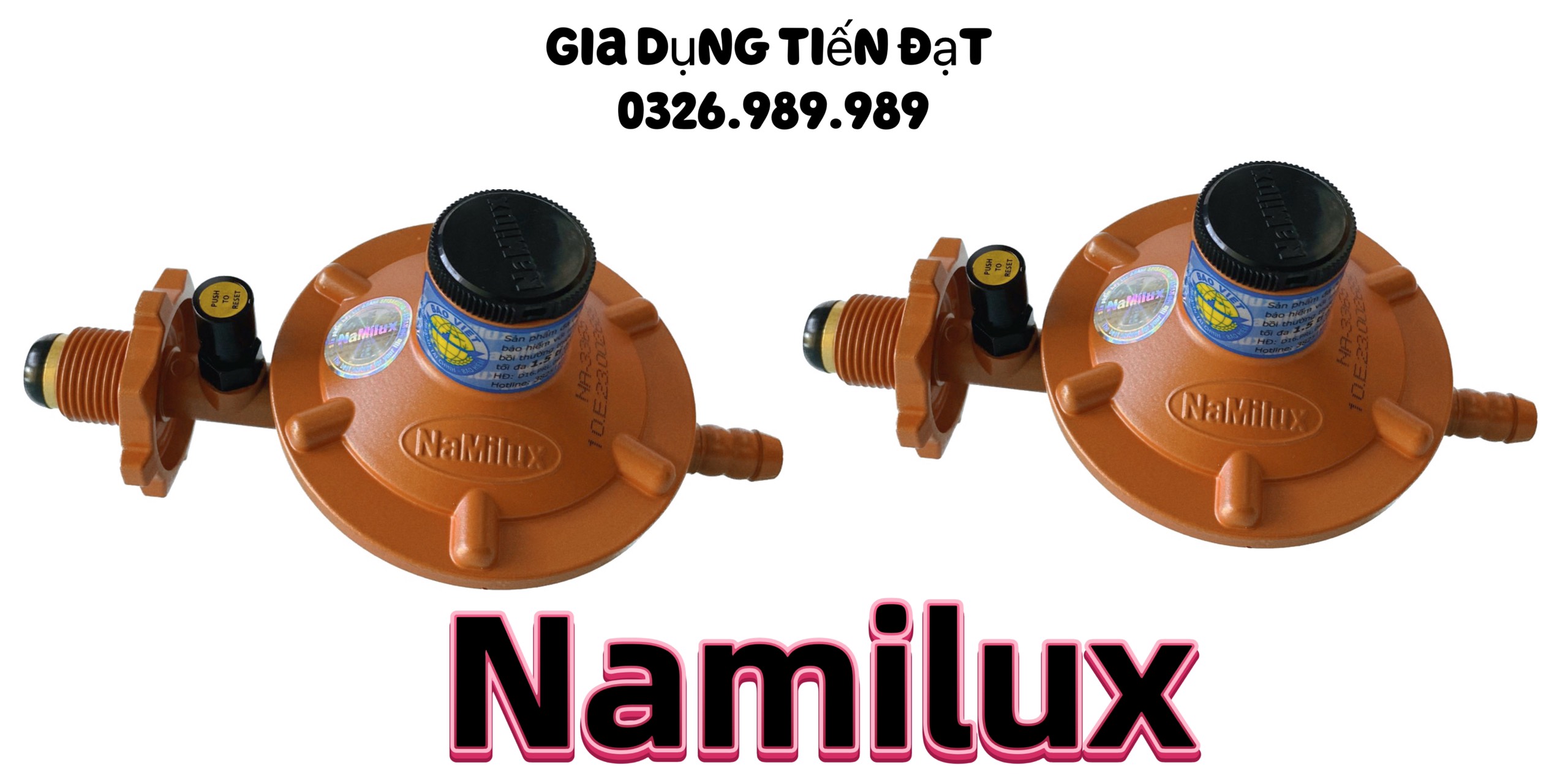 Van gas điều áp Namilux 336s và van EXecl van gia đình tăng kèm 2 cổ dê