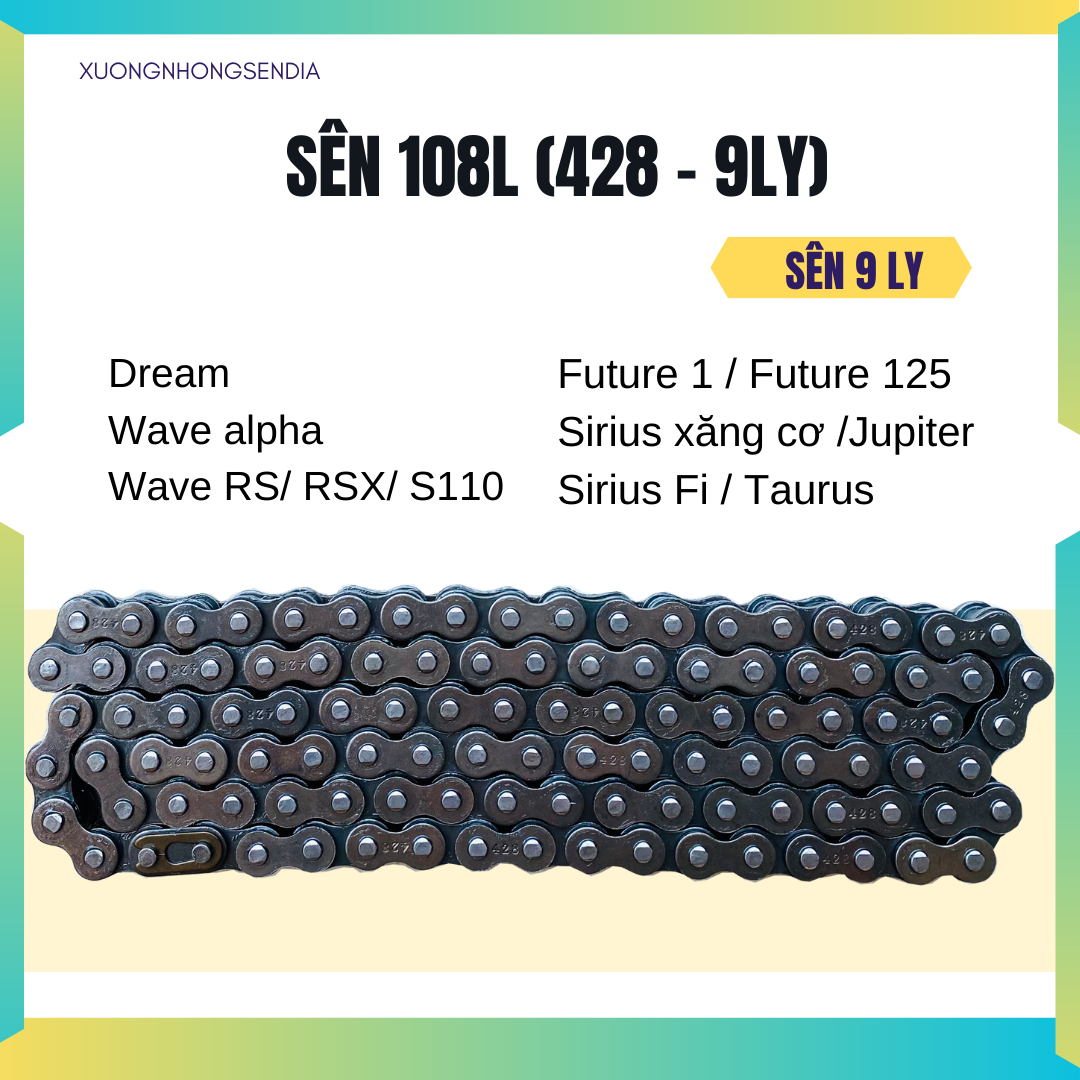 Sên 9ly 108L cho Dream /wave alpha/ wave trung quốc/ wave rs/ wave rsx/ future / Sirius/ Sirius fi/ taurus