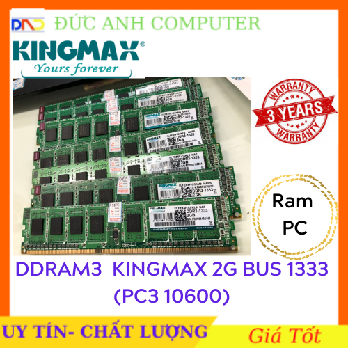 Ram DDR3,  Ram DDR3 PC KINGMAX 2G Bus 1333 - Bảo Hành 3 năm- 1 Đổi 1 - Chân Vàng - 2Gb Ram 3, 2Gb Bus 1333 Kingmax