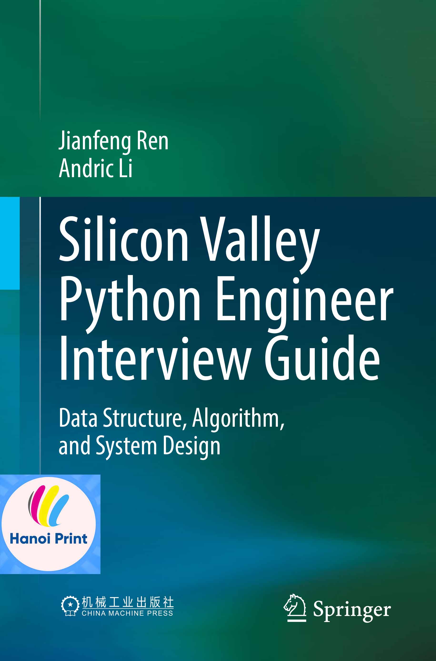 Tập giấy A4-Silicon Valley Python Engineer Interview Guide Data Structure, Algorithm, and System Design