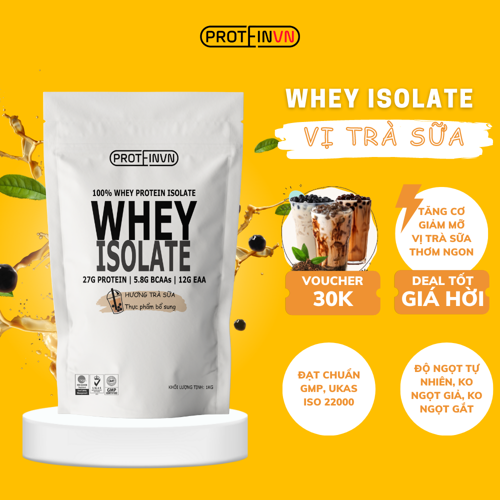 WHEY PROTEIN ISOLATE PROTEINVN - VỊ TRÀ SỮA TĂNG CƠ GIẢM MỠ Whey Concentrate