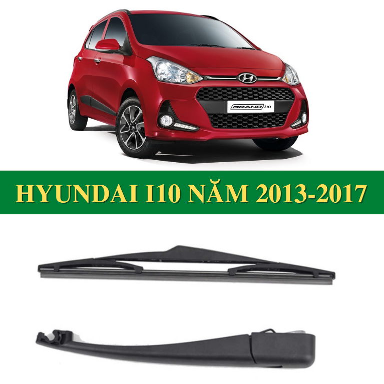 Bộ Cần Gạt Mưa Sau Cho Xe Hyundai Grand i10 2013-2017