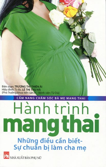 Fahasa - Cẩm nang Chăm Sóc Bà Mẹ Mang Thai: Hành Trình Mang Thai - Những Điều Cần Biết & Sự Chuẩn Bị Làm Cha Mẹ