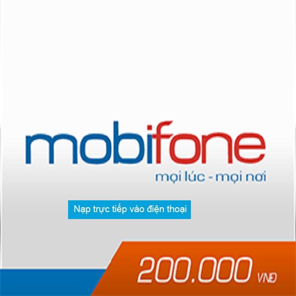 [HCM]NẠP TRỰC TIẾP  THẺ CÀO Mobifone 200.000 VNĐ & PHÍ CHUYỂN_KHÔNG CẦN CUNG CẤP MÃ OTP_NẠP NHANH TRONG VÒNG MỘT NỐT NHẠC