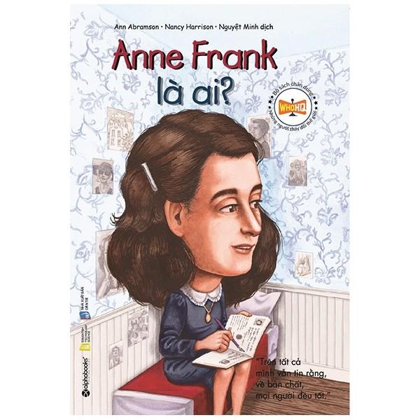 Sách-Chân dung những người làm thay đổi thế giới-Anne Frank là ai?