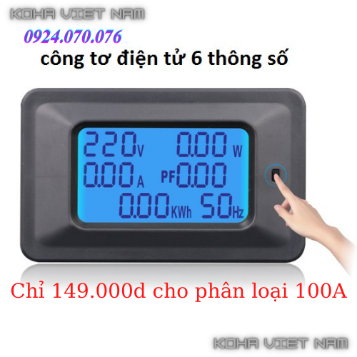 Công tơ điện tử 1 pha 100a- 6 thông số, đo công suất, điện áp, cường độ dòng điện - hàng chính hãng