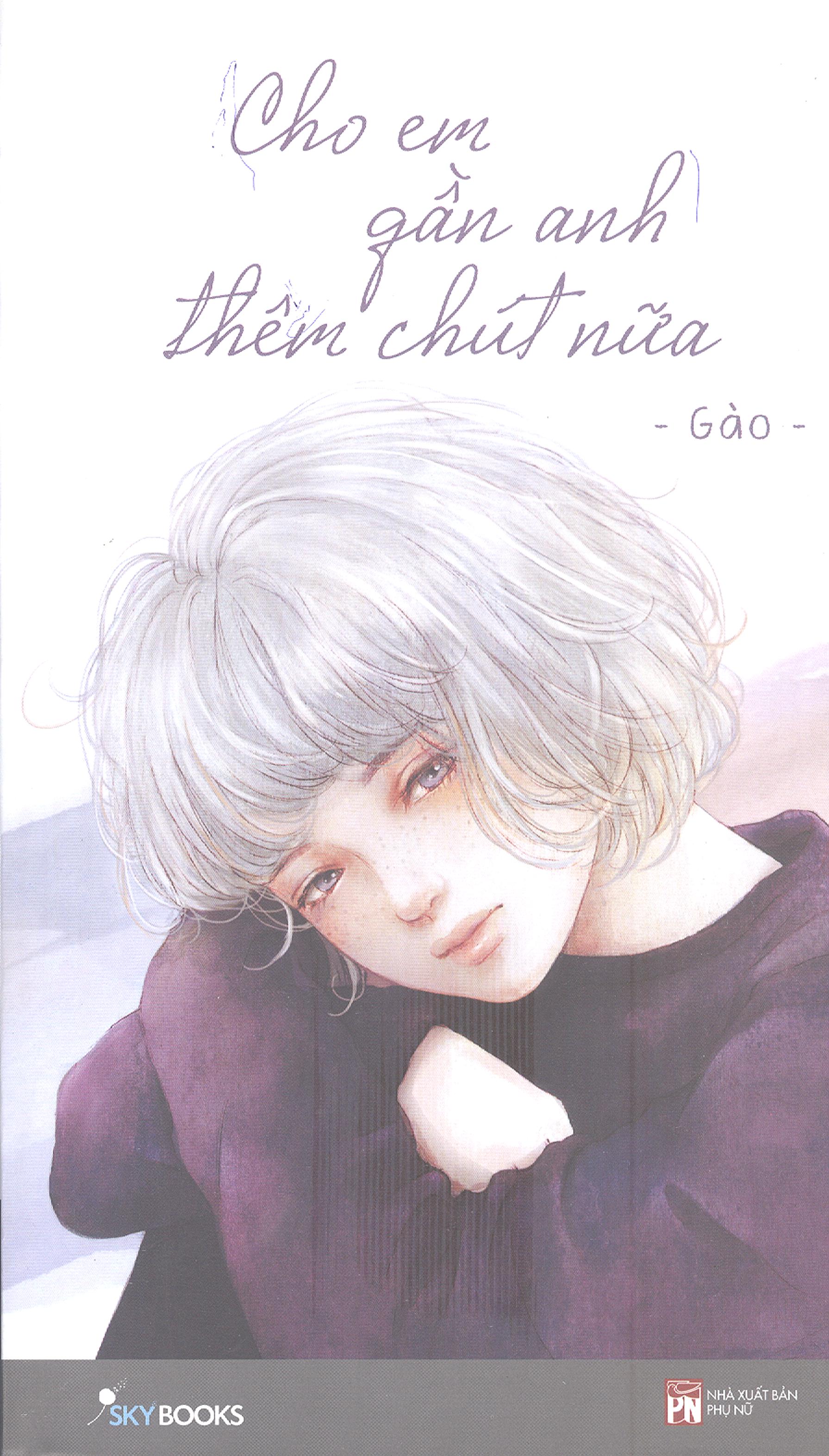 Cho em gần anh thêm chút nữa
