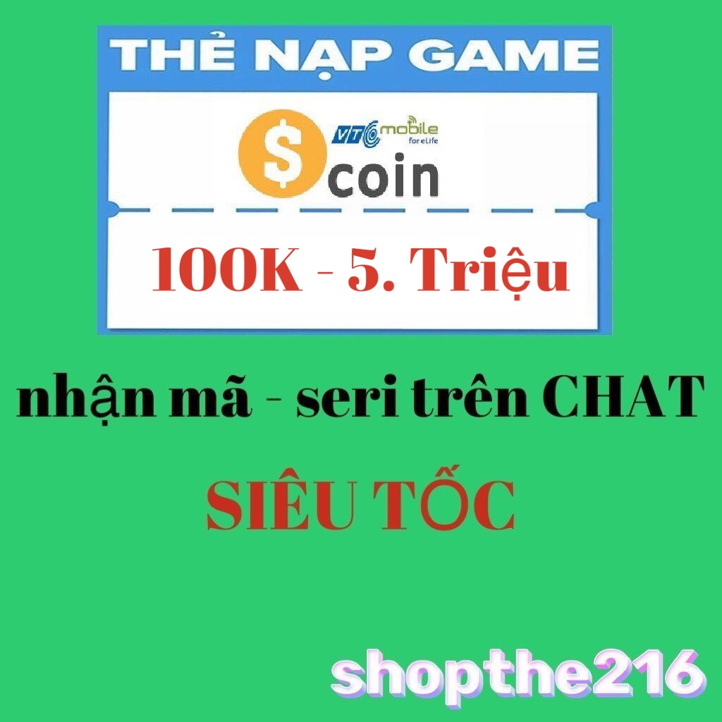 Mã Thẻ SCOIN GAME - thời gian xử lý dưới 5 phút