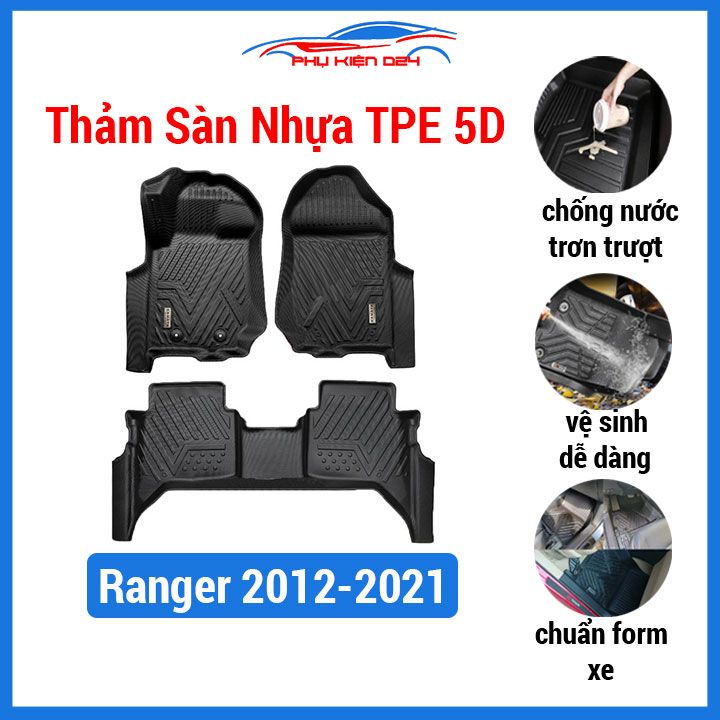 Thảm lót sàn 5D Ranger 2012-2021 nhựa TPE đúc nguyên khối bảo vệ sàn ô tô