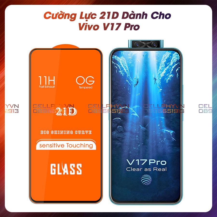 Kính Cường lực Dành Cho Vivo V17 Pro Full màn hình 21D