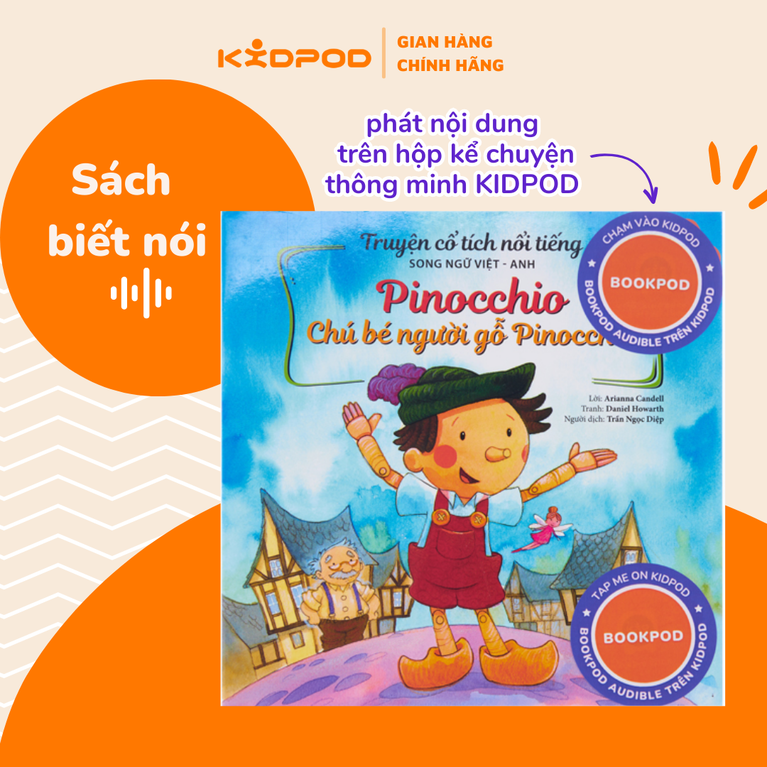 KIDPOD Chú bé người gỗ Pinocchio - Sách song ngữ "biết nói" dành cho trẻ em