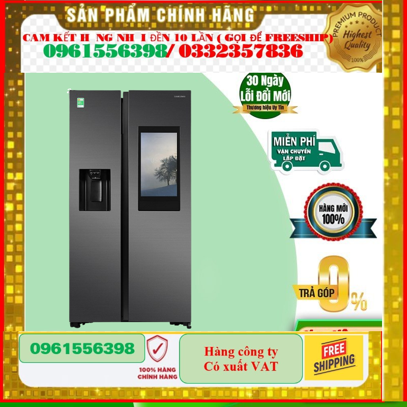HÀNG CHÍNH HÃNG Tủ lạnh Family Hub Samsung Inverter 616 lít RS64T5F01B4 SV