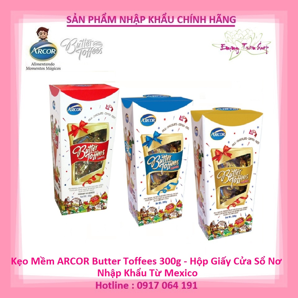 Kẹo mềm ARCOR Butter Toffees Hộp Giấy Cửa Sổ Nơ 300gr Mix Vị - Nhập khẩu Mexico ( Emmy Tran Shop )