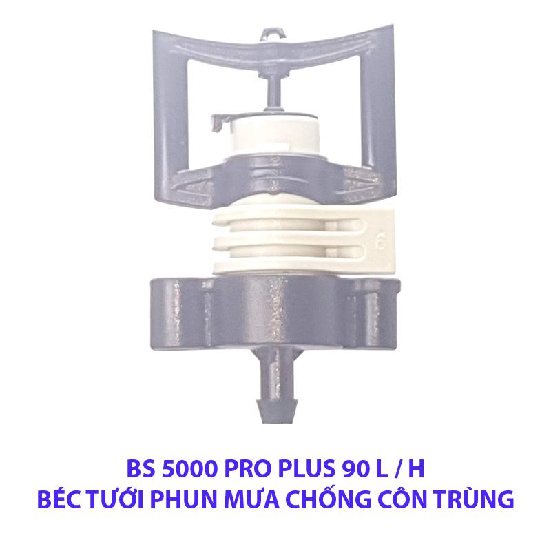 [HCM]Bộ 10 béc BS 5000 PRO PLUS 90 L / H BÉC TƯỚI PHUN MƯA CHỐNG CÔN TRÙNG CÓ BÙ ÁP