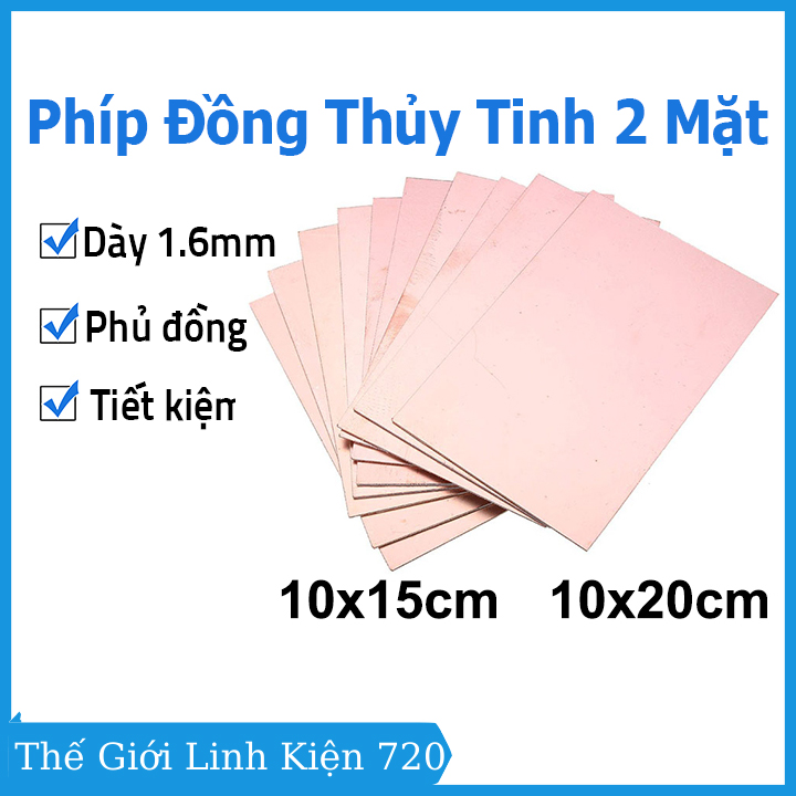 Phíp đồng thủy tinh 2 mặt 10x20Cm/10x15cm dày 1.6mm dùng làm bảng mạch điện tử