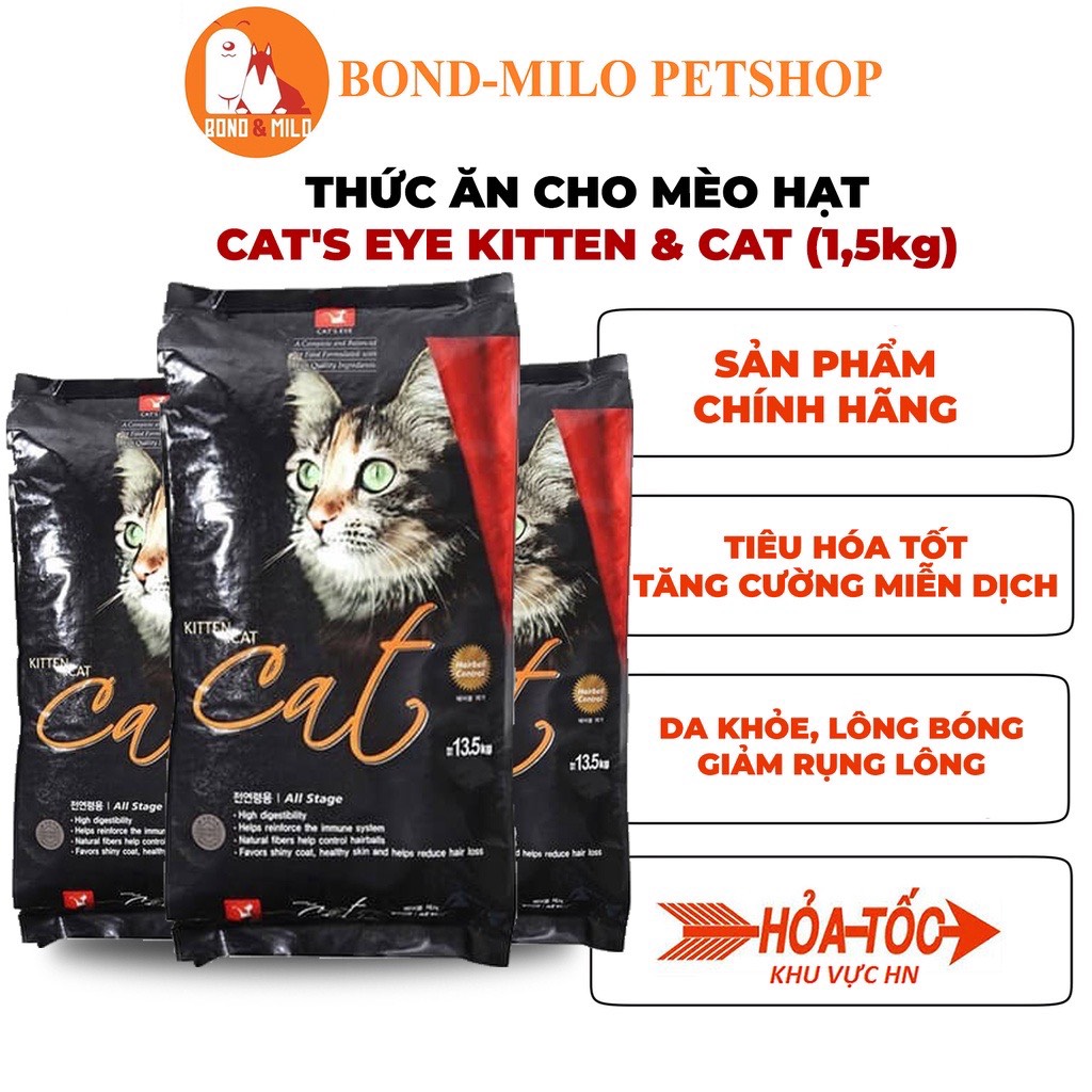 THỨC ĂN CHO MÈO HẠT CAT S EYE KITTEN & CAT BAO 1.5KG - BONDMILO SHOP