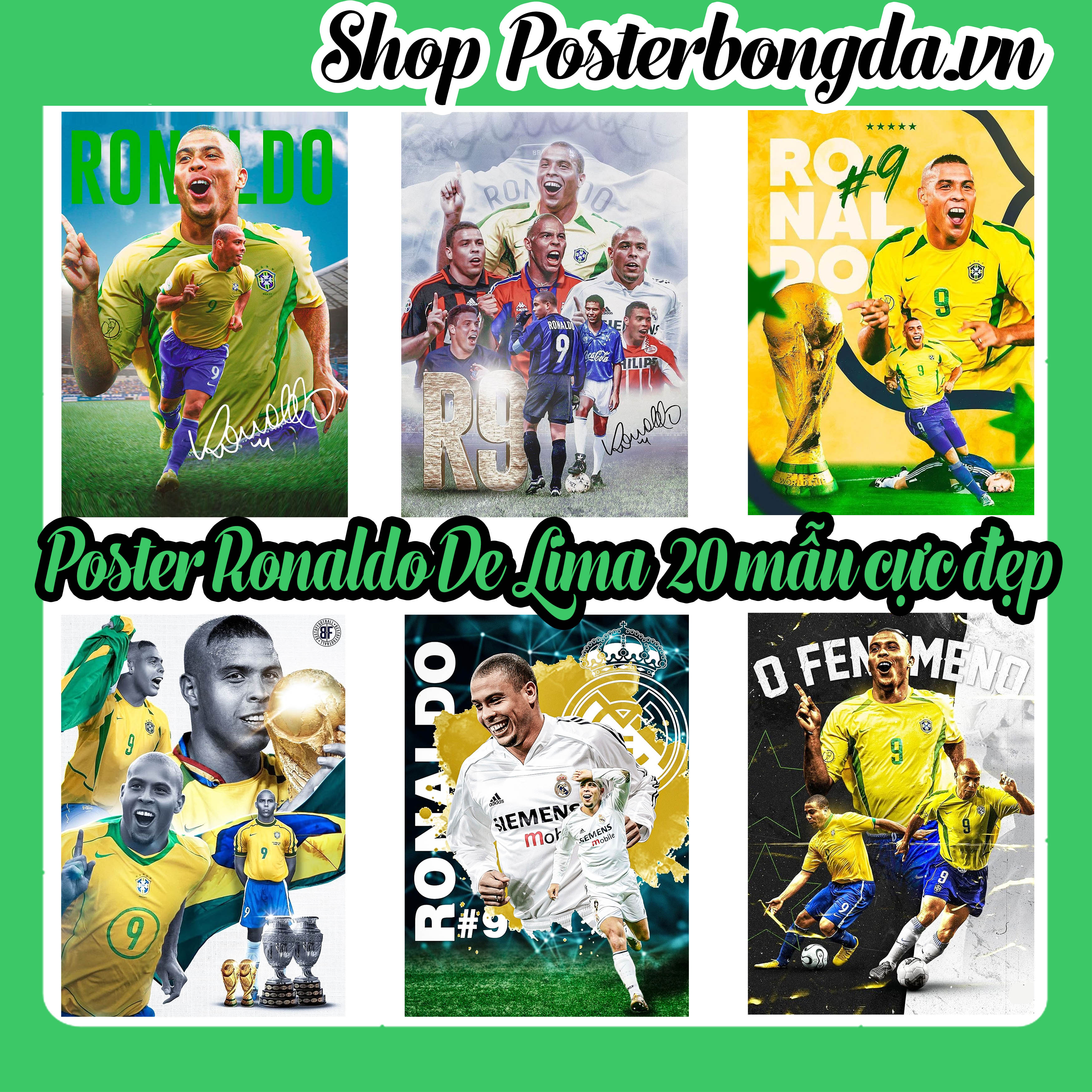 Poster ronaldo de lima, ảnh dán tường ronaldo de lima cực đẹp, poster bóng đá có in theo yêu cầu