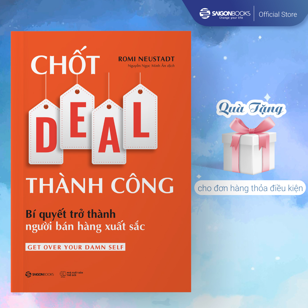 Sách - Chốt DEAL thành công: Bí quyết trở thành người bán hàng xuất sắc - Tác giả: Romi Neustadt