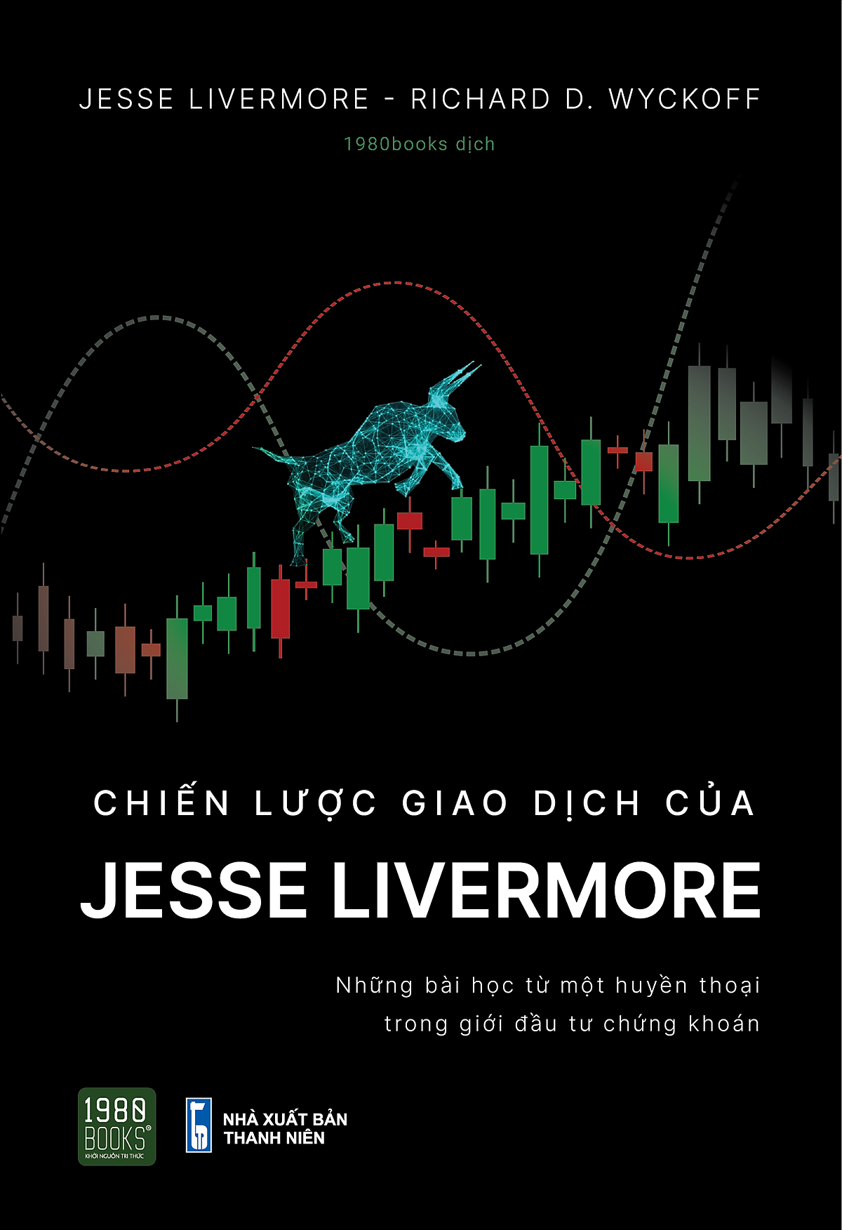 Bộ Sách Jesse Livermore - Nhà Đầu Tư Chứng Khoán Vĩ Đại Bộ 2 Cuốn