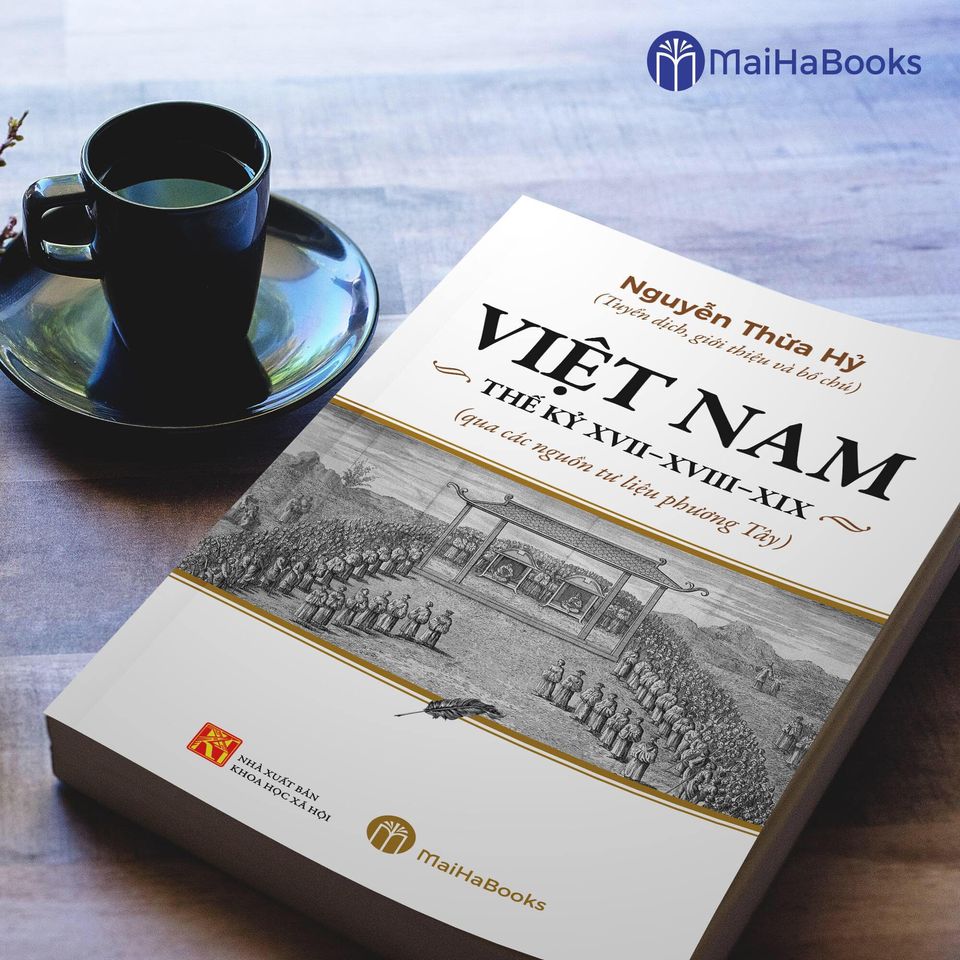 Việt Nam Thế Kỷ XVII- XVIII- XIX qua các nguồn tư liệu phương Tây