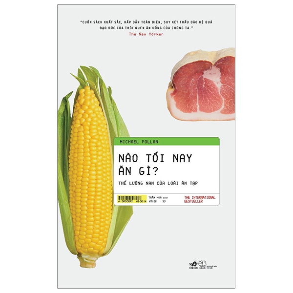 Sách - Nào Tối Nay Ăn Gì: Thế Lưỡng Nan Của Các Loài Ăn Tạp - (Nhã Nam HN Kho)