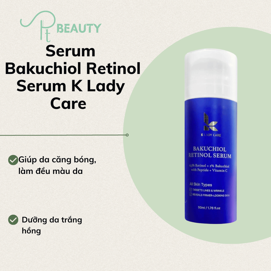 Serum dưỡng trắng K Lady Care Bakuchiol Retinol