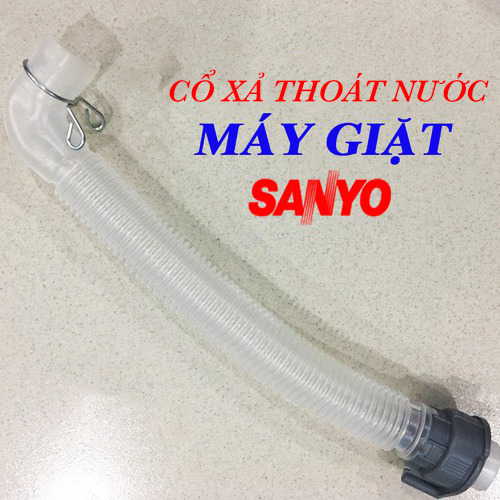 Ống thoát nước máy giặt Sanyo - Cổ xả nước máy giặt hàng đẹp bóc máy