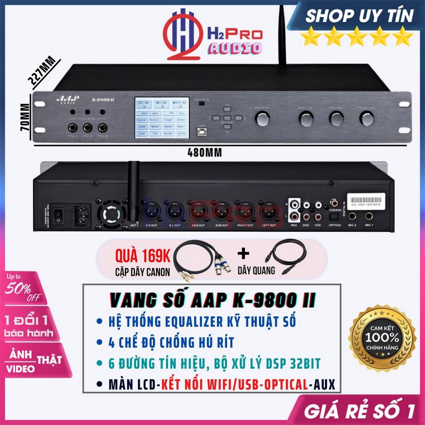 Vang số karaoke aap k-9800ii cao cấp, chống hú rít, chip dsp 32bit, kết nối wifi, usb, optical, quà 169k-h2pro audio