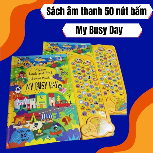 Sách âm thanh 50 nút bấm My Busy Day