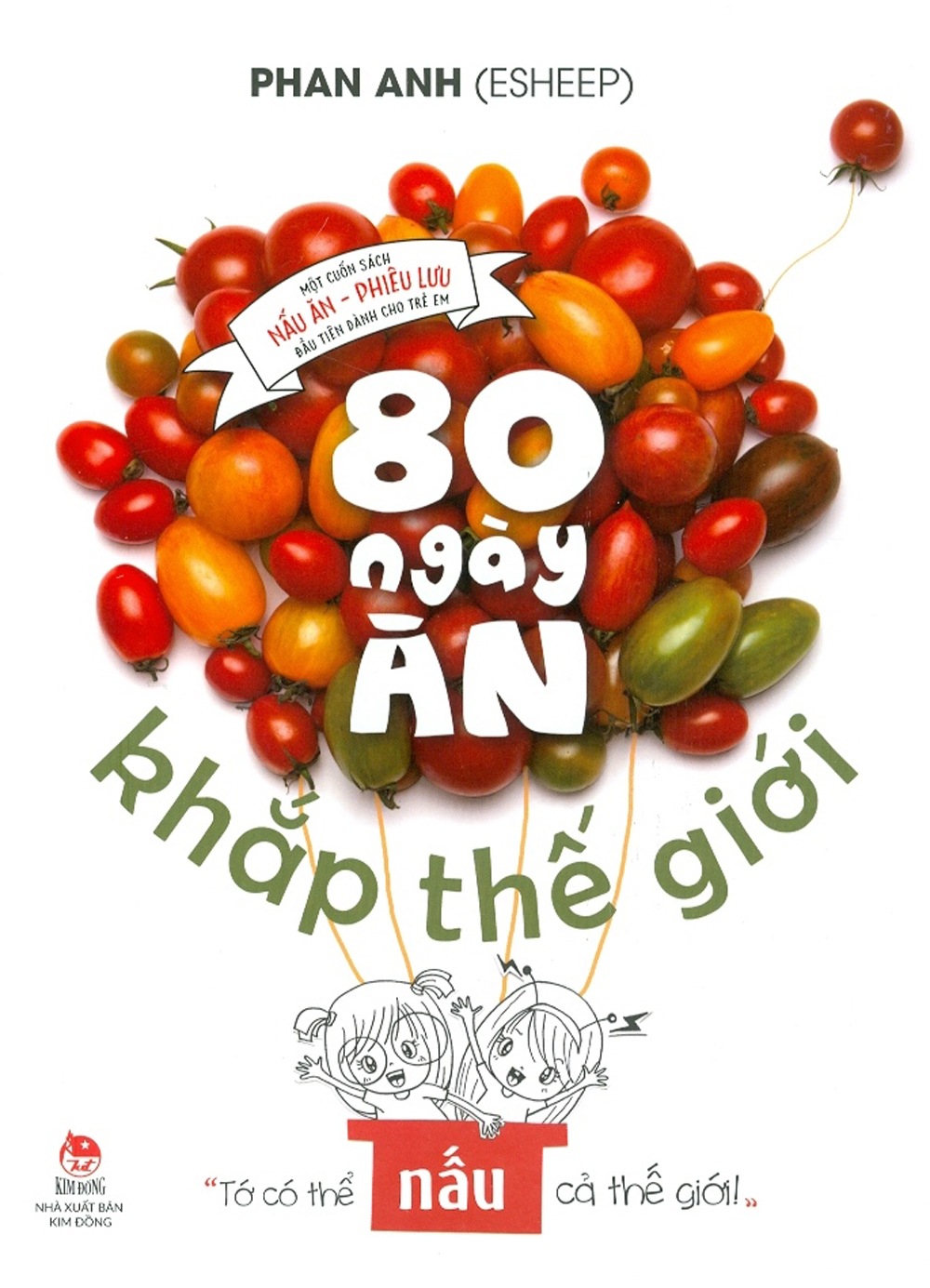 80 ngày ăn khắp thế giới - tớ có thể nấu cả thế giới