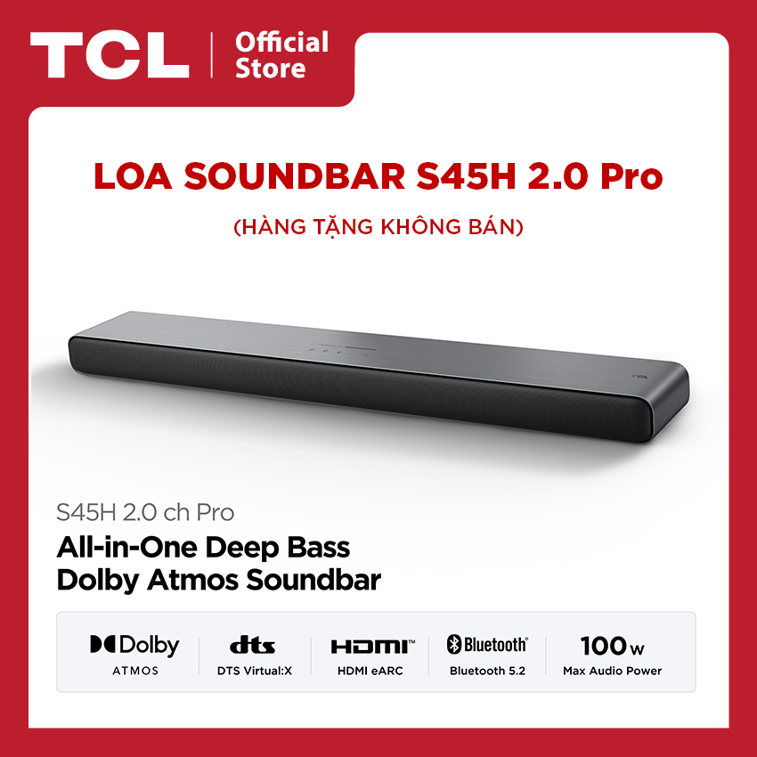 [Loa SoundBar ] Loa Soundbar Bluetooth  TCL S Series S45H 2.0 ch Pro -Mới 2025