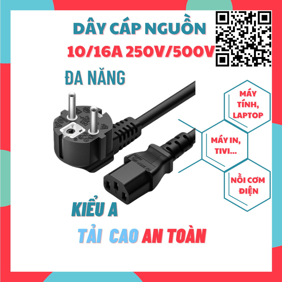 Dây cáp nguồn đa năng 10/16A 250/500V dùng cho PC, laptop, máy in, màn hình tivi, ...  siêu bền chịu tải cao an toàn cho người sử dụng