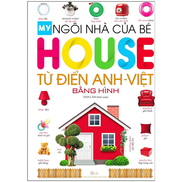 Từ điển anh-việt bằng hình - ngôi nhà của bé