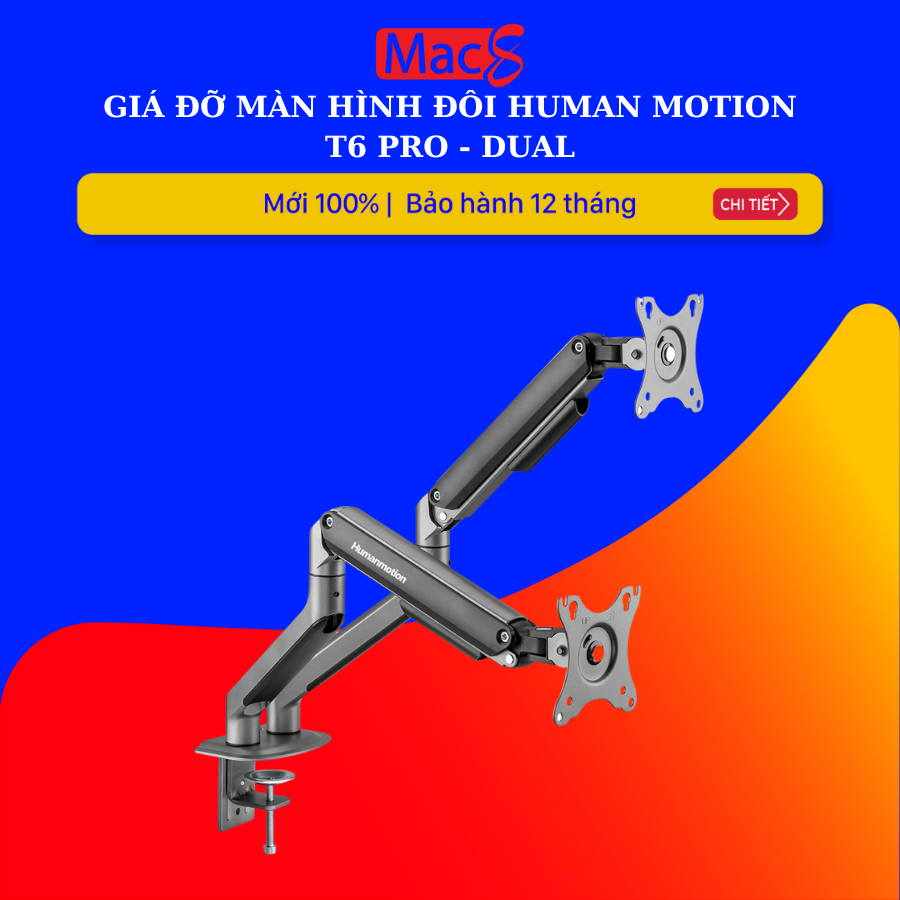 Giá đỡ màn hình đôi Human Motion T6 Pro - Dual