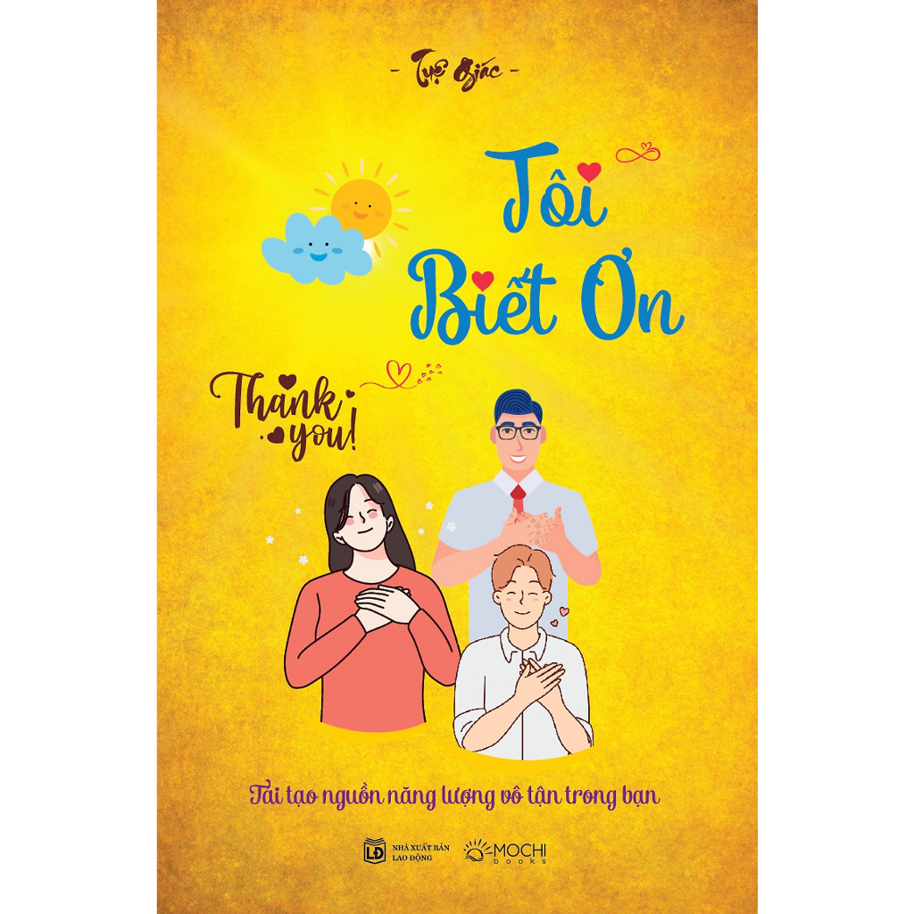 Sách - Tôi biết ơn - Tái tạo nguồn năng lượng vô tận trong bạn